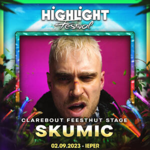 Skumic naar Highlight Festival 2023